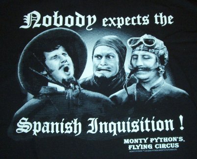 Nobody Expects the Inquisition